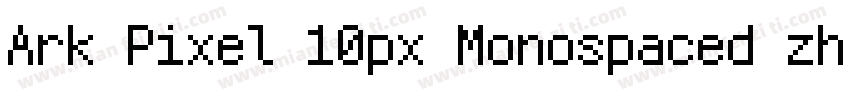 Ark Pixel 10px Monospaced zh hk字体转换